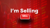 I Am Placing An IMMEDIATE SELL Order (Time-Sensitive)